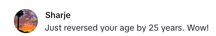 En kommentar sier, & quot; Sharje: bare omvendt alderen din med 25 år. Wow! & Quot;