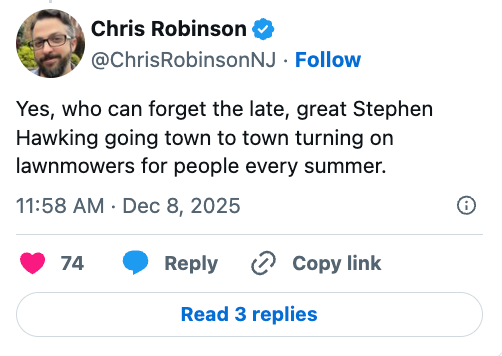En tweet av Chris Robinson minner humoristisk om Stephen Hawking som slår på gressklippere for folk hver sommer