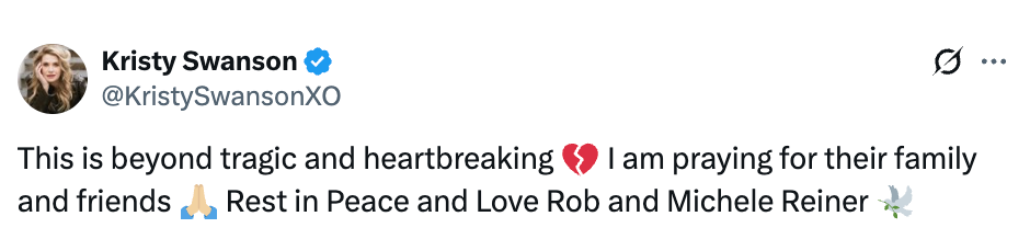 Kristy Swanson uttrykker kondolanser og bønner for Rob og Michele Reiners familie og venner, og beskriver situasjonen som tragisk