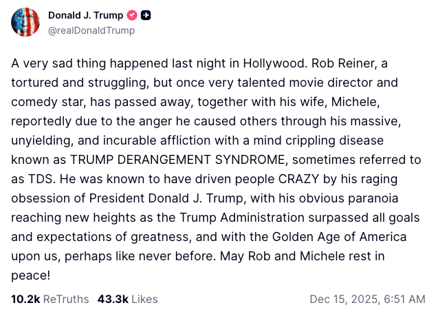 Sammendrag av bildeteksten: Et innlegg som uttrykker kondolanser for Rob Reiners tap, og kritiserer ham for hans påståtte TDS og besettelse med Donald Trump