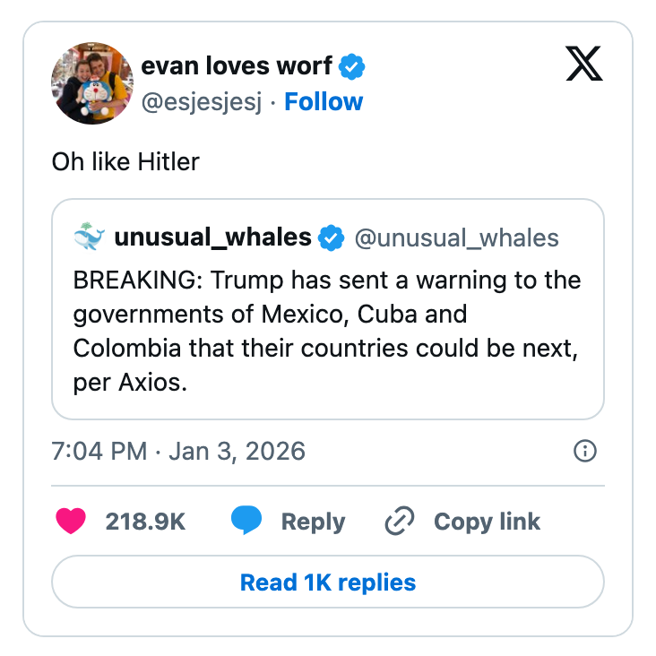 Et innlegg på sosiale medier av Evan sammenligner Trumps advarsel til Mexico, Cuba og Colombia med handlinger fra Hitler, og refererer til en Axios-nyhet delt av unusual_whales