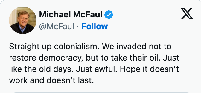 Michael McFaul tweet som kritiserer en invasjon for å være motivert av et ønske om å ta olje, sammenlignet det med historisk kolonialisme