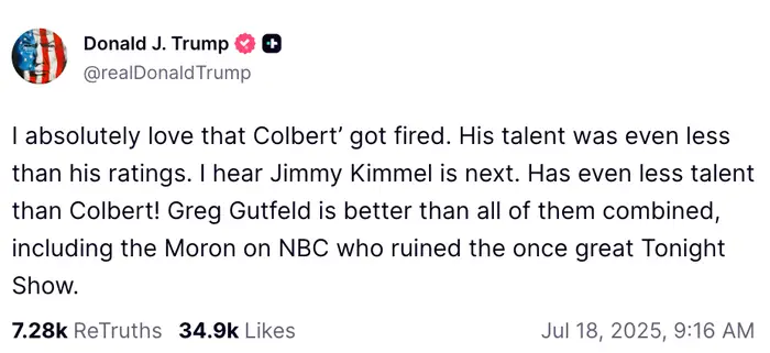 Sosiale medier-innlegg av Donald J. Trump som kritiserer TV-vertene Colbert og Kimmel, og uttrykker preferanse for Greg Gutfeld. Datert 18. juli 2025