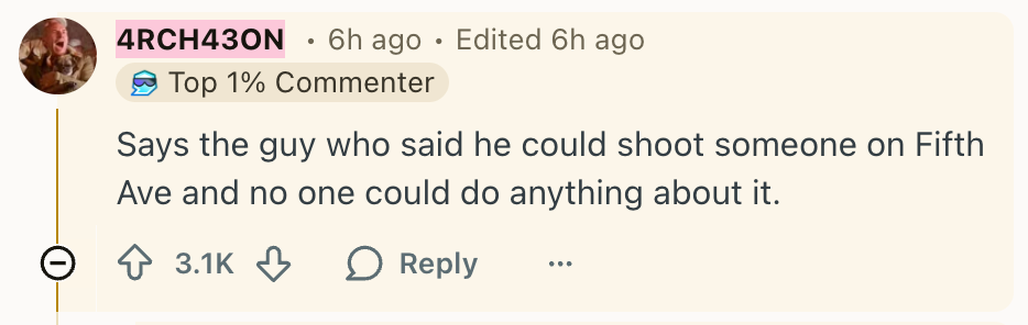 Kommentar som refererer noens påstand om å skyte på Fifth Avenue uten konsekvenser, med 3,1 000 oppstemmer og et svaralternativ