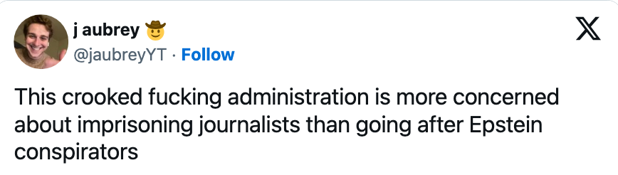 Tweet som uttrykker frustrasjon over at administrasjonen prioriterer journalister' fengsling for å forfølge Epsteins medarbeidere