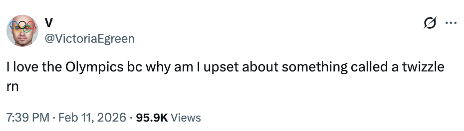 Tweet fra @VictoriaEgreen: "Jeg elsker OL f.Kr. hvorfor er jeg opprørt over noe som kalles twizzle rn" med 95,9 000 visninger
