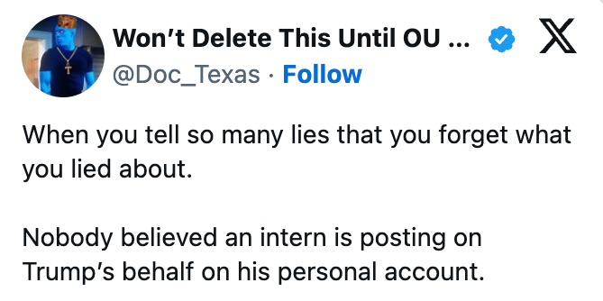 En tweet kritiserer Trump, og antyder vantro at en praktikant administrerer sin personlige konto på grunn av hyppig løgn