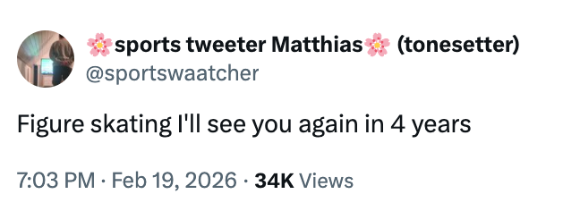 Tweet fra @sportswatcher: "Konstskøyter jeg ses igjen om 4 år" med 34K visninger