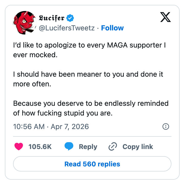 Tweet unnskyld til MAGA-supportere sarkastisk, og sier at de fortjener konstante påminnelser om oppfattet dumhet