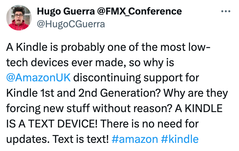 Tweet stiller spørsmål ved hvorfor Amazon slutter å støtte eldre Kindle-modeller, og argumenterer for at de fungerer som tekstenheter uten å trenge oppdateringer