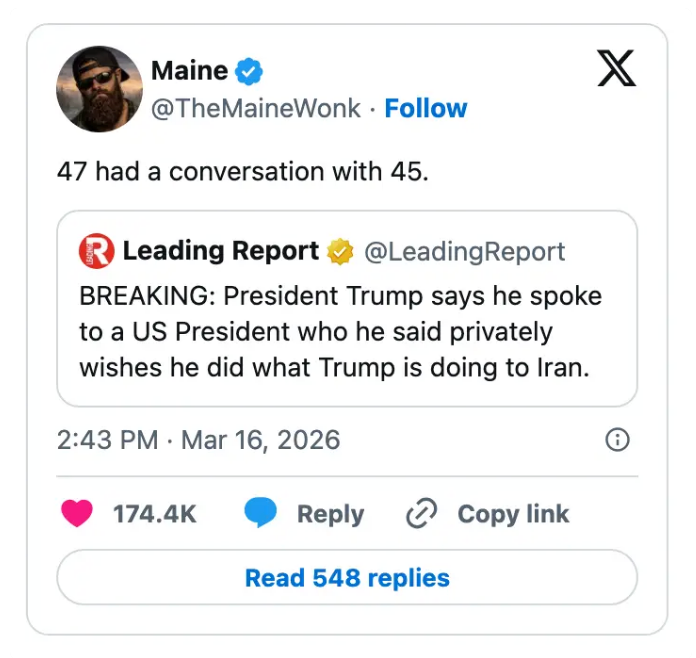 Tweet av brukeren "Maine" lyder: "47 hadde en samtale med 45," siterer en rapport om Trump og en amerikansk president som diskuterer handlinger mot Iran