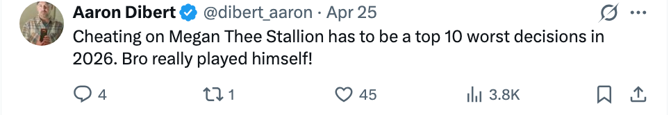 Tweet av bruker Aaron Dibert som humoristisk kritiserer beslutningen om å jukse Megan Thee Stallion i 2026, og kaller det en stor feil