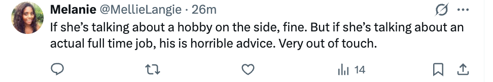 Tweet av bruker som uttrykker at hvis noen diskuterer en seriøs jobb som en hobby, er det et dårlig råd og virker ute av kontakt