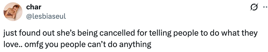 Tweet som uttrykker frustrasjon over at noen blir kansellert for å oppmuntre andre til å gjøre det de elsker