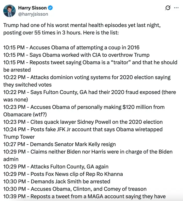 Sammendrag av tweet av @harrysisson: Tweeten rapporterer om en hendelse med høyt volum innlegg fra Trump, og nevner ulike beskyldninger og krav knyttet til politiske spørsmål og tall, inkludert påstander om Obama, valgsystemer og mediepersonligheter