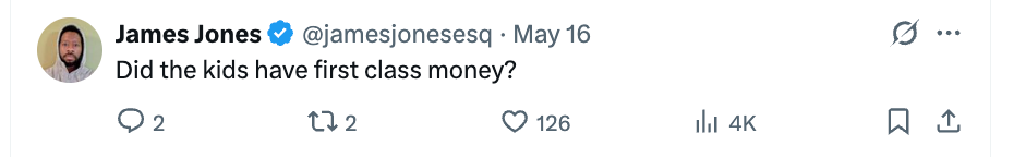 Tweet fra James Jones: "Hadde barna førsteklasses penger?" med 2 kommentarer, 126 likes og 4K-visninger