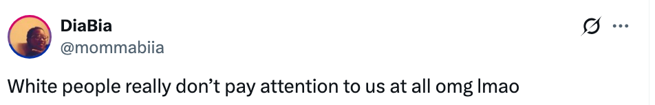 Tweet av DiaBia: "Hvite mennesker tar virkelig ikke hensyn til oss i det hele tatt omg lmao."