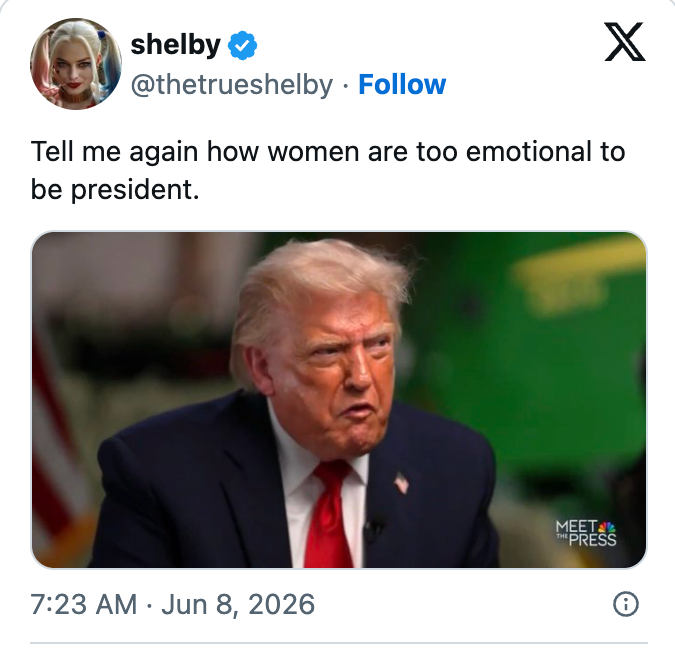 Skjermbilde av en tweet fra "shelby," med et bilde av en mann i dress, med teksten: "Fortell meg igjen hvordan kvinner er for emosjonelle til å være president."