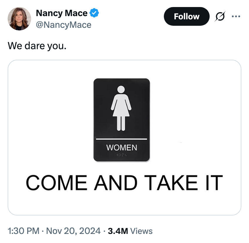 Tweet av Nancy Mace har et toalettskilt for kvinner og ordene «KOM OG TA DET».