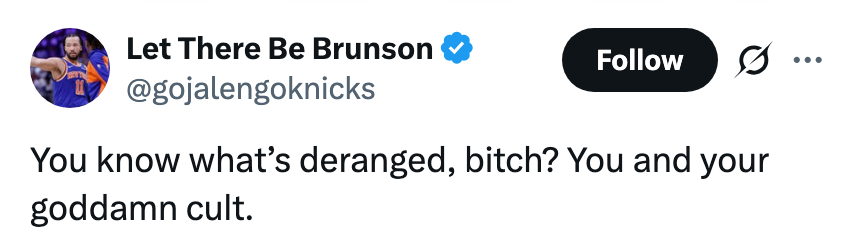 Tweet av "Let There Be Brunson": "Vet du hva som er forvirret, tispe? Du og din jævla kult."