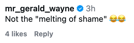 Kommentar på sosiale medier lyder: "Not the 'melting of shame'" med to leende emojier, 4 likes og et svaralternativ