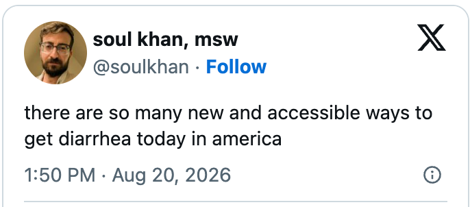Tweet fra @soulkhan som uttrykker et humoristisk syn på overfloden av tilgjengelige måter å få diaré på i Amerika