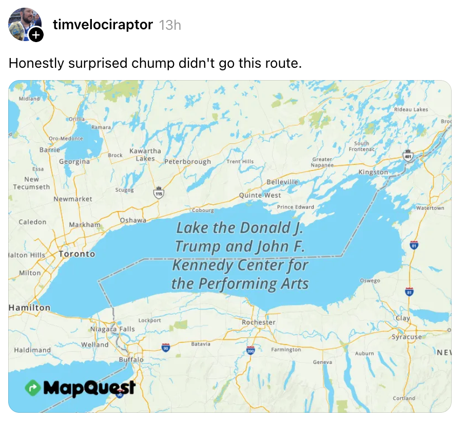 Kartspøk som omdøper Lake Ontario til "Lake the Donald J. Trump and John F. Kennedy Center for the Performing Arts." Tweet av timvelociraptor