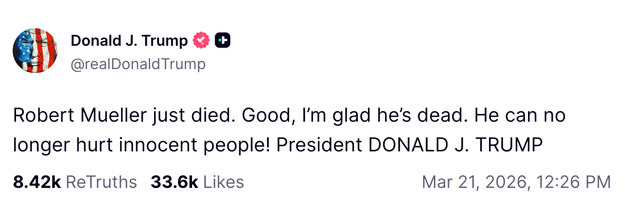 Tweet som feilaktig hevder Robert Muellers død, fra en konto som ligner Donald J. Trumps, datert 21. mars 2026