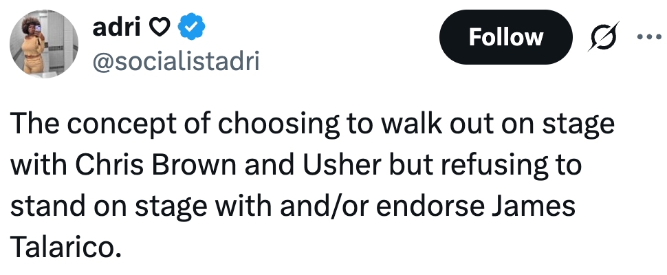 Tweet setter en humoristisk kontrast til å opptre med sangerne Chris Brown og Usher versus det å støtte James Talarico
