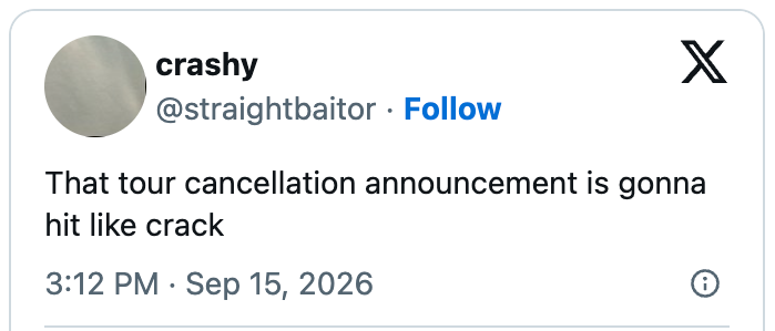 Tweet av brukeren "crashy" om en kunngjøring om kansellering av en tur som har stor innvirkning, datert 15. september 2026