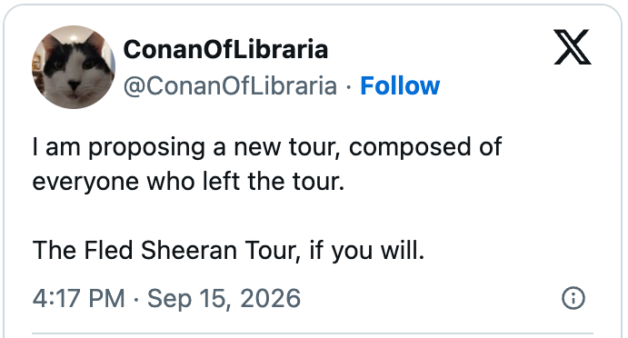 Tweet foreslår en ny tur med de som dro: "The Fled Sheeran Tour, om du vil."