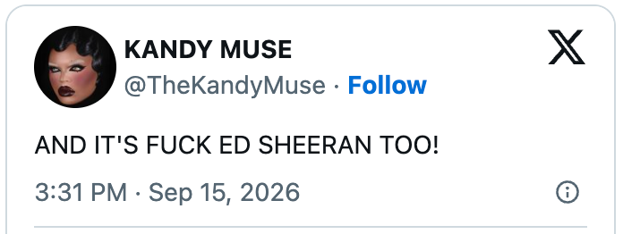 Tweet av Kandy Muse 15. september 2026, klokken 15:31, og uttrykker motvilje mot Ed Sheeran