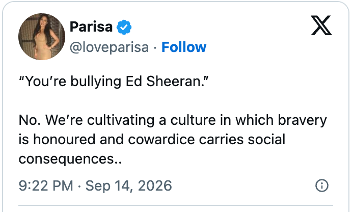 Tweet fra bruker som uttrykker at tapperhet har sosiale konsekvenser, ikke mobbing av Ed Sheeran