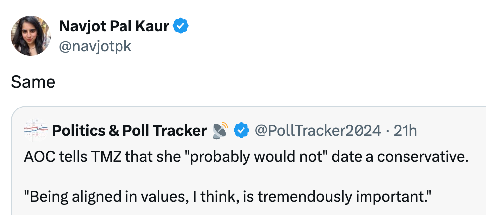 Tweet av Navjot Pal Kaur: "Samme." Inkluderer en sitert tweet fra Politics &amp; Poll Tracker om AOCs datingpreferanser